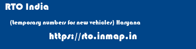 RTO India  (temporary numbers for new vehicles) Haryana    rto